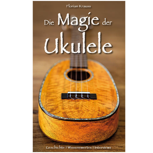 Titelseite von Die Magie der Ukulele von Florian Krauss