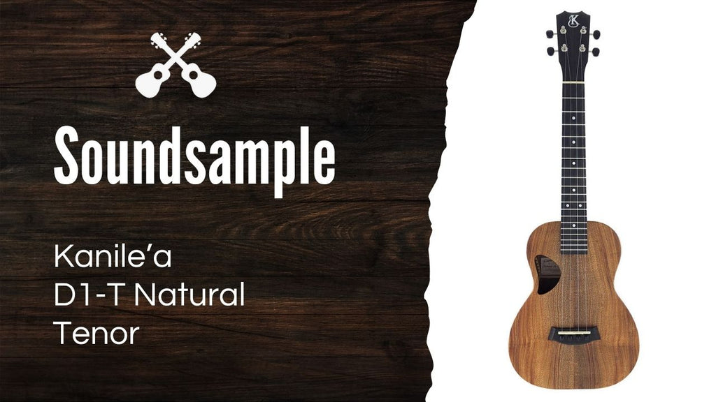 Kanile'a D1-T Soundbeispiel