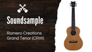 Romero Creations Grand Tenor CRW Soundsample