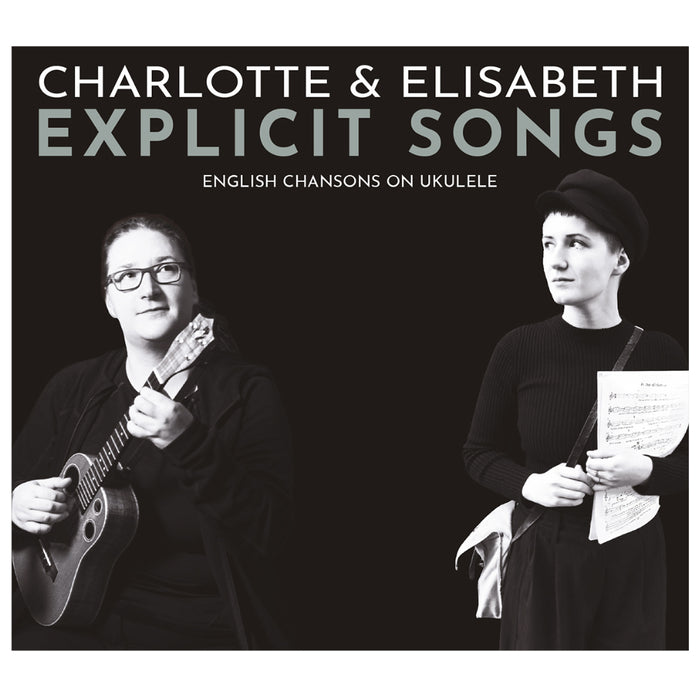 Cover des Albums "Explicit Songs" von Charlotte & Elisabeth mit englischen Chansons